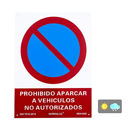 Normaluz RD41038 - Señal Prohibido Aparcar a Vehículos No Autorizados PVC Glasspack 0.7 mm, 30 x 40 cm, Rojo